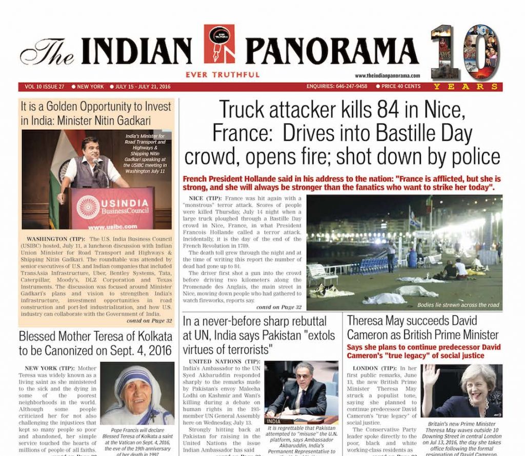 VOL 10 ISSUE 27 ● NEW YORK ● JULY 15 - JULY 21, 2016 The Indian Panorama New York Newspaper for Indian Americans