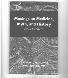 Title page of Dr. Raju's recently released book, 'Musings on Medicine, Myth, and History'